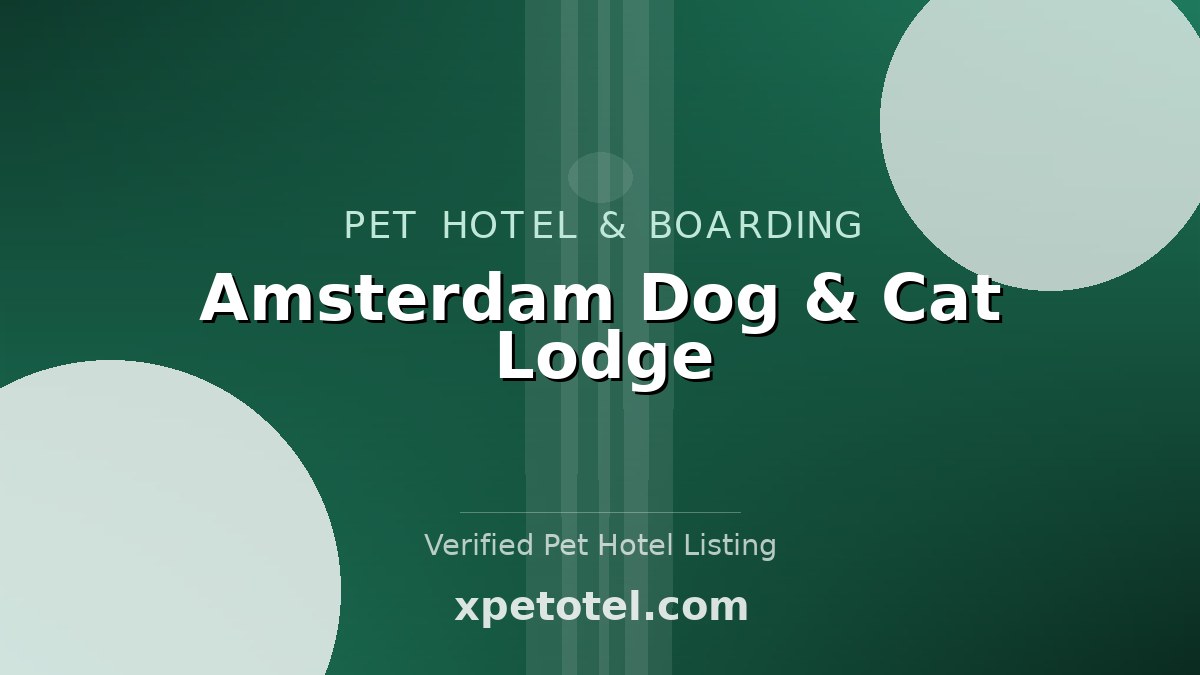 Amsterdam Dog & Cat Lodge