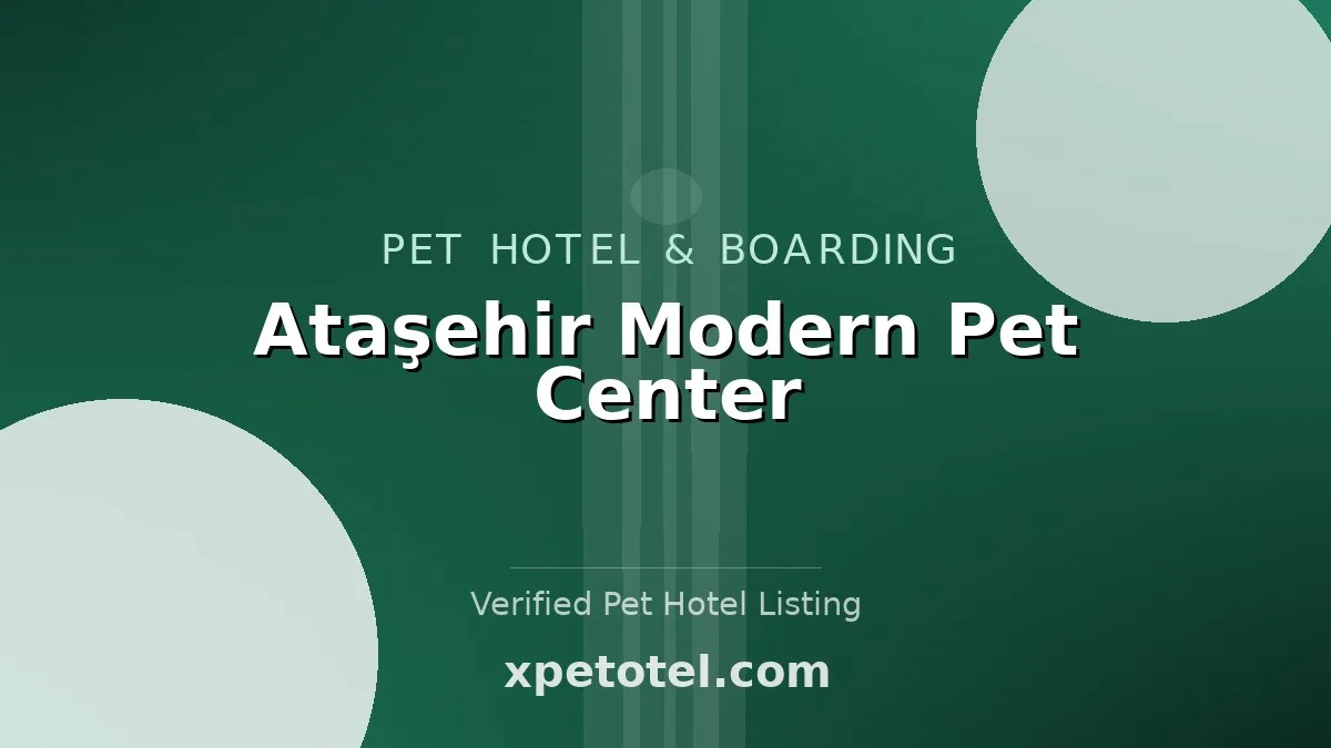 Ataşehir Modern Pet Center