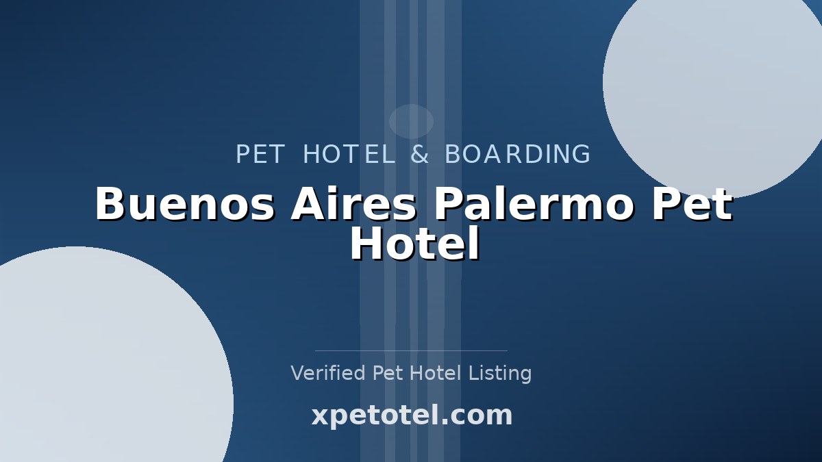 Buenos Aires Palermo Pet Hotel pet hotel Buenos Aires
