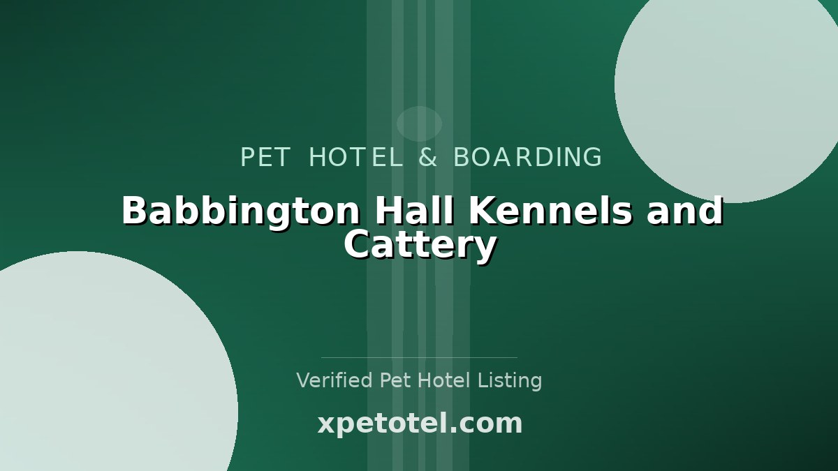 Babbington Hall Kennels and Cattery