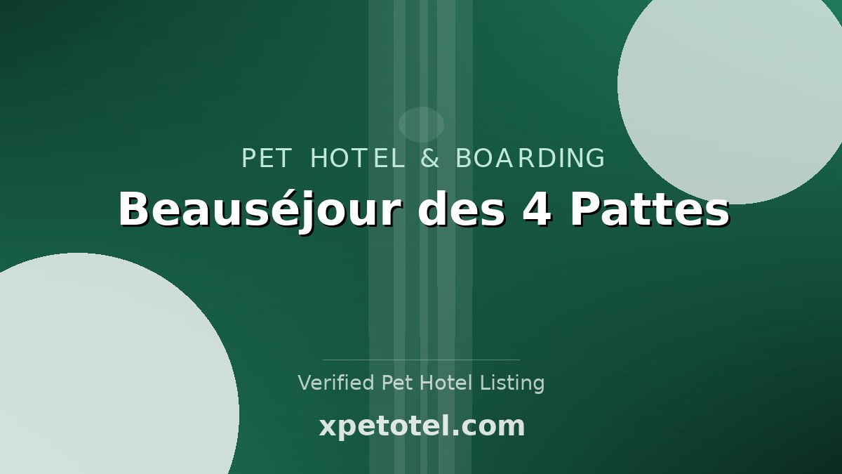 Beauséjour des 4 Pattes