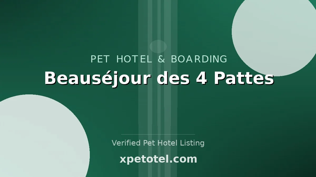 Beauséjour des 4 Pattes