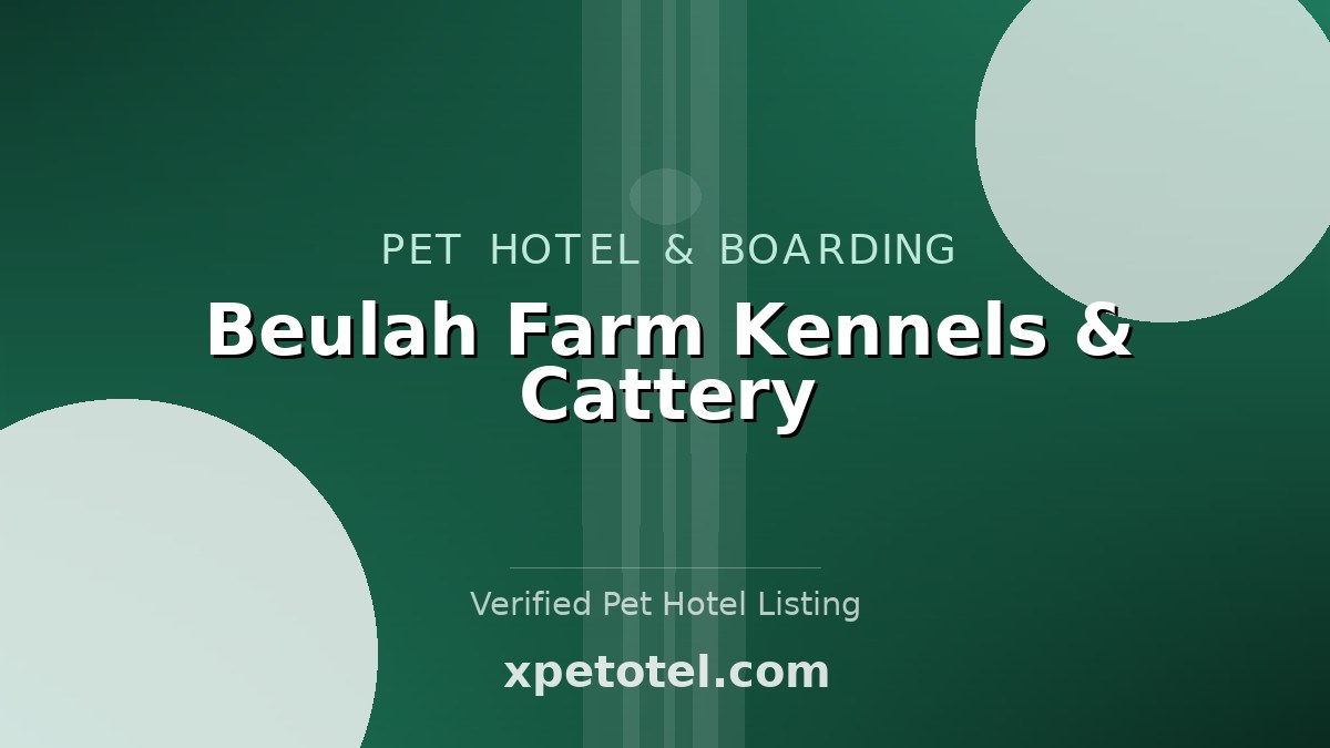 Beulah Farm Kennels & Cattery