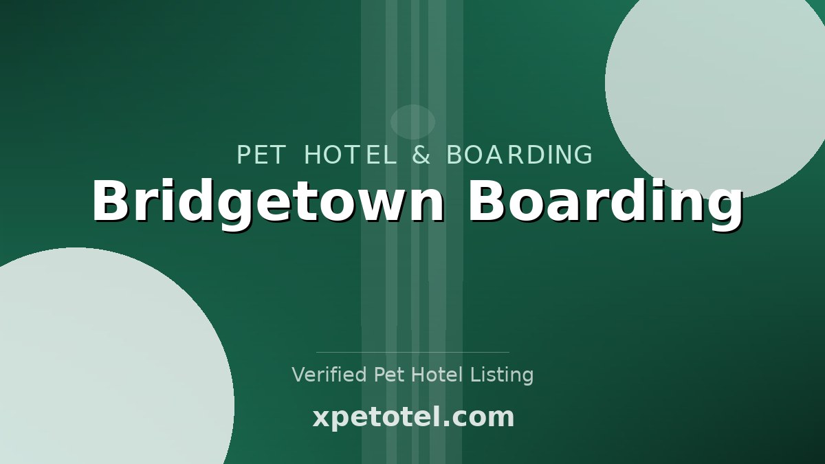 Bridgetown Boarding