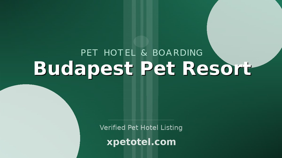 Budapest Pet Resort