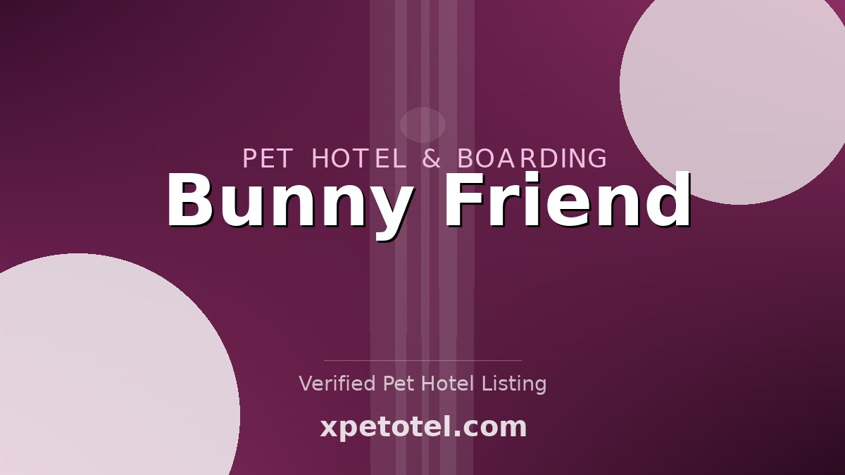 Bunny Friend pet hotel ลาดพร้าว
