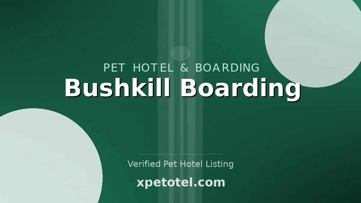 Bushkill Boarding