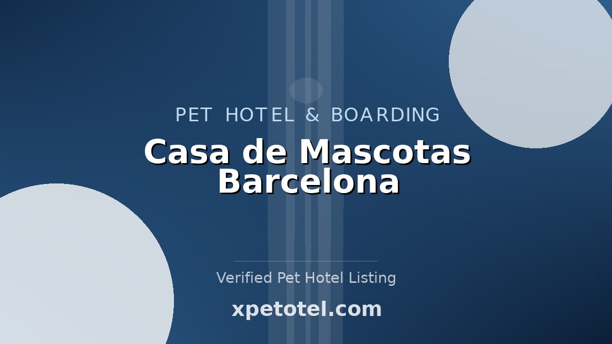 Casa de Mascotas Barcelona pet hotel Stockholm