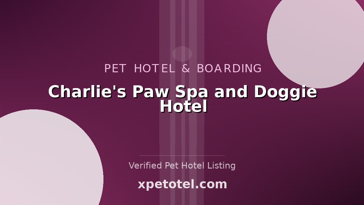 Charlie's Paw Spa and Doggie Hotel pet hotel Tulsa