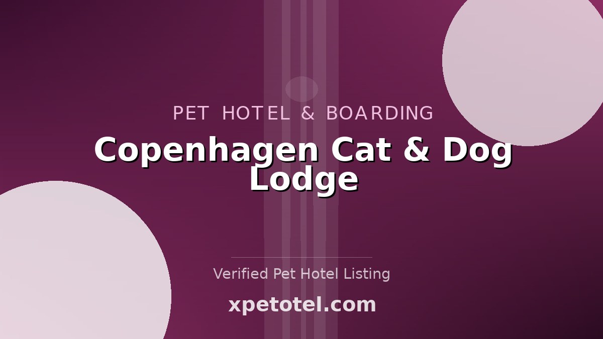 Copenhagen Cat & Dog Lodge pet hotel Copenhagen