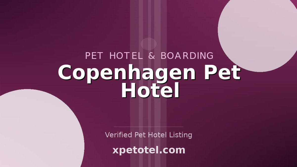 Copenhagen Pet Hotel pet hotel Copenhagen