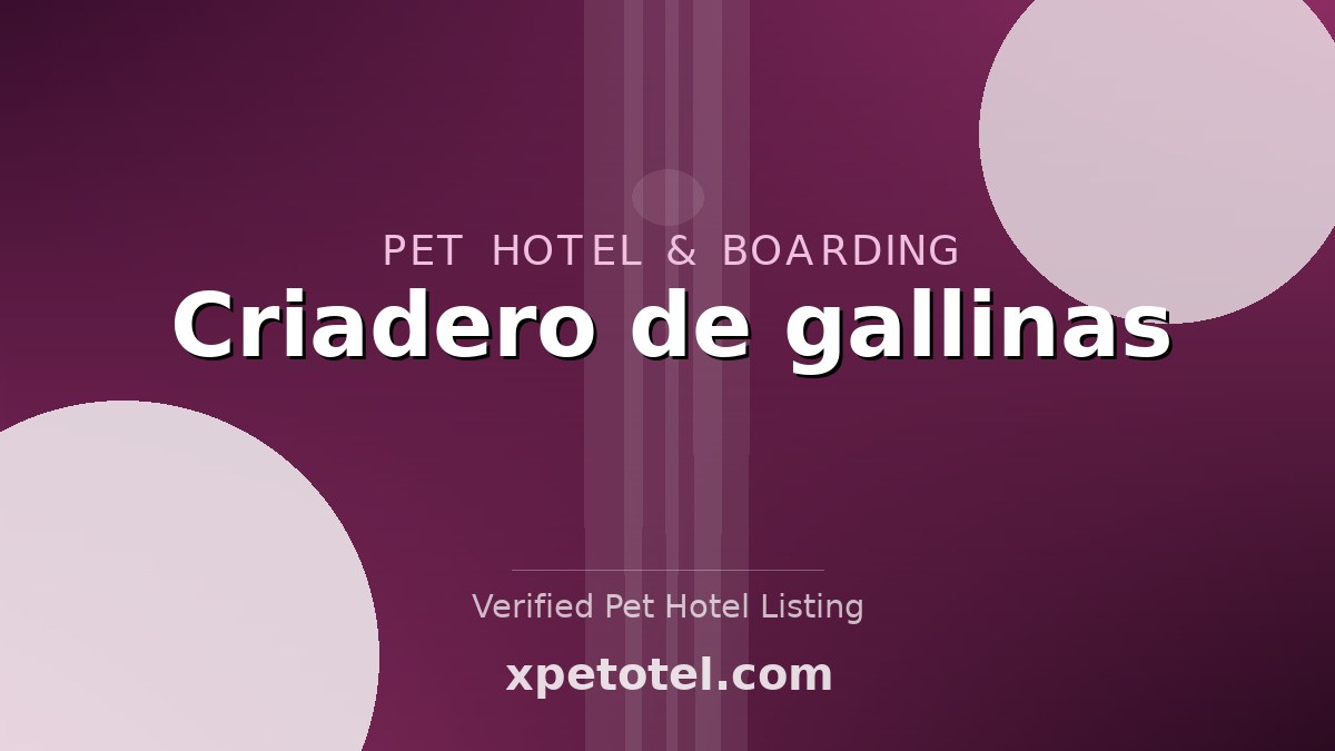 Criadero de gallinas pet hotel Medellin