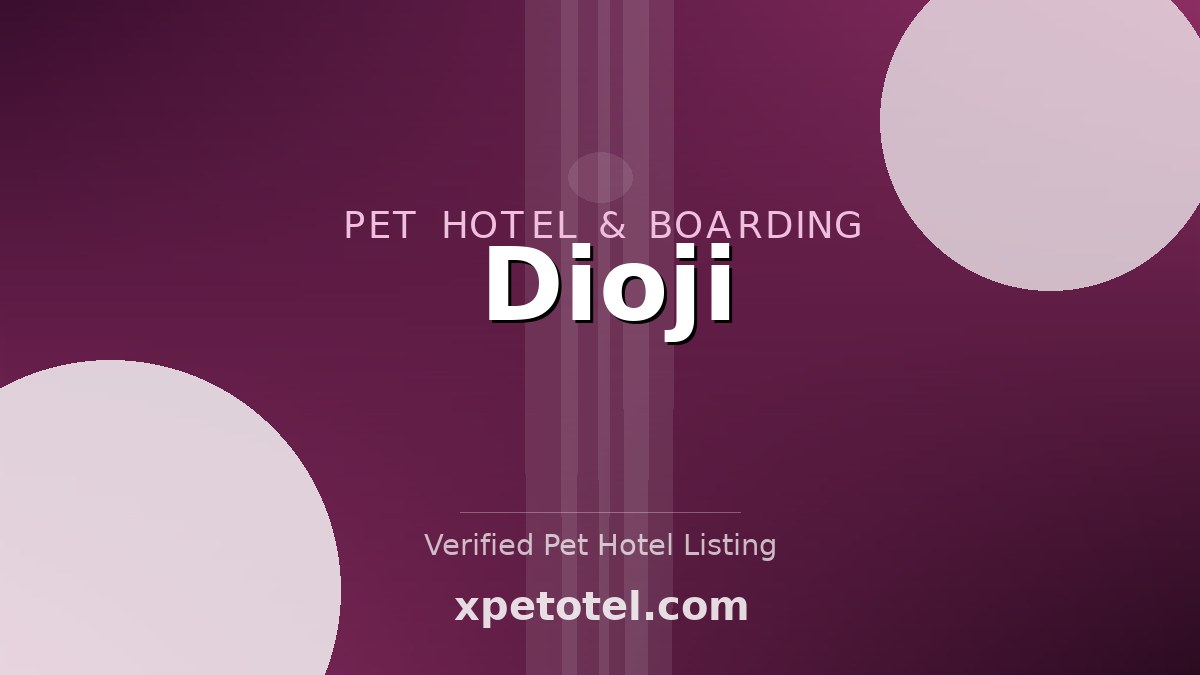 Dioji pet hotel Simi Valley