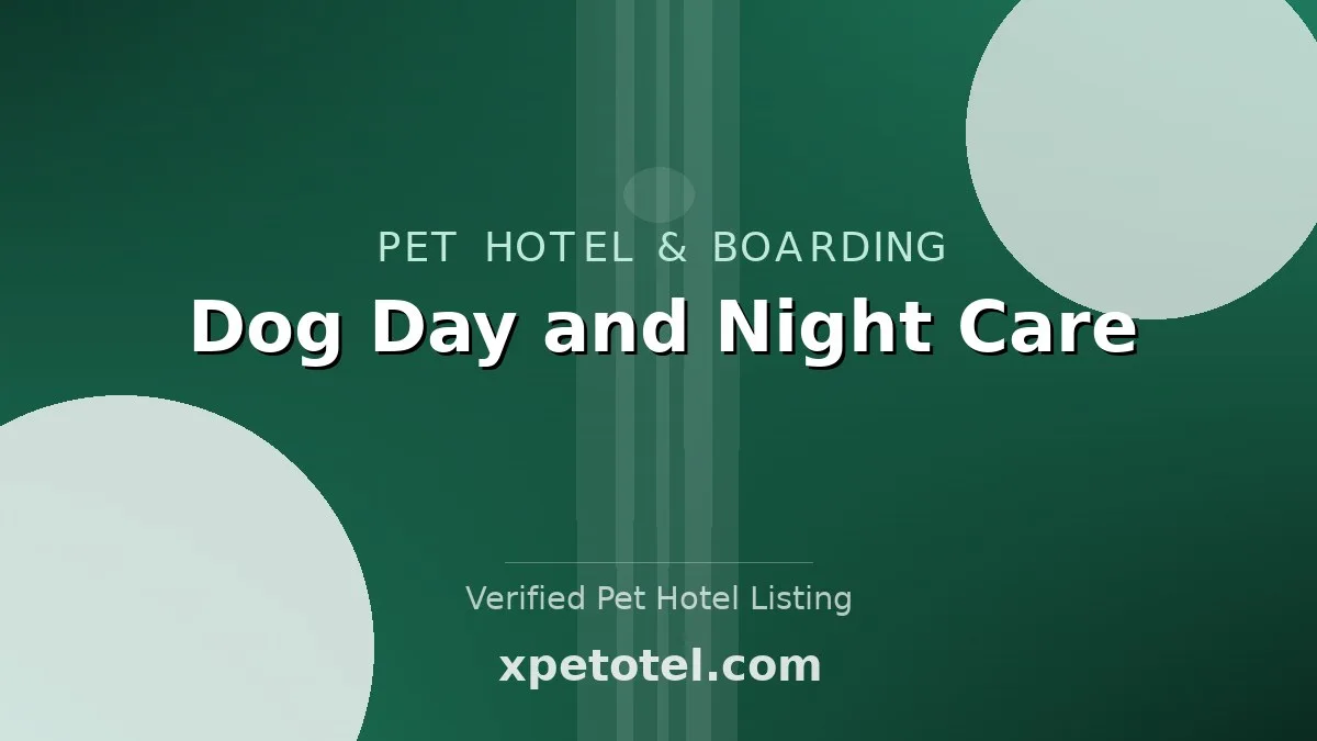 Dog Day and Night Care