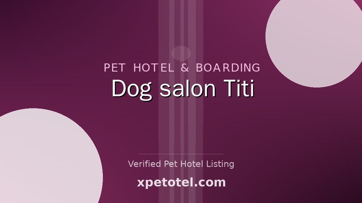 Dog　salon　Titi pet hotel Kyoto