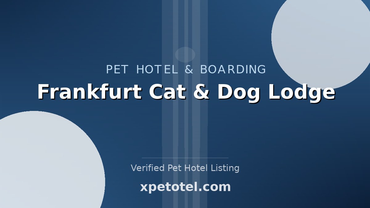 Frankfurt Cat & Dog Lodge pet hotel Frankfurt