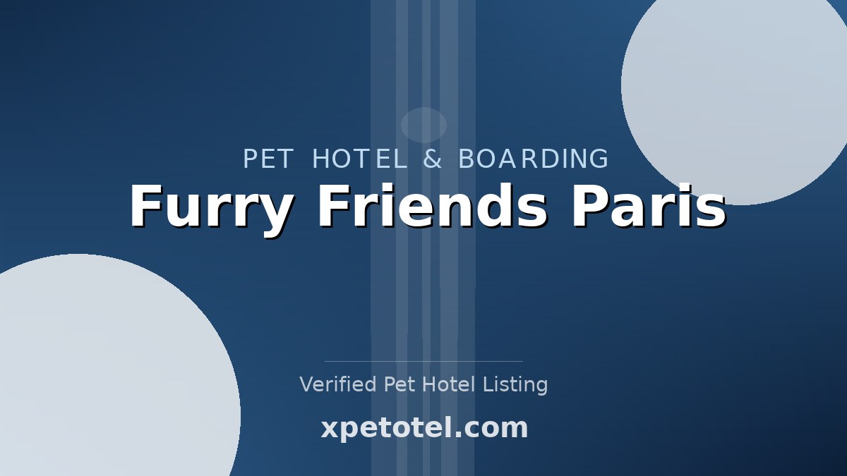 Furry Friends Paris pet hotel Paris