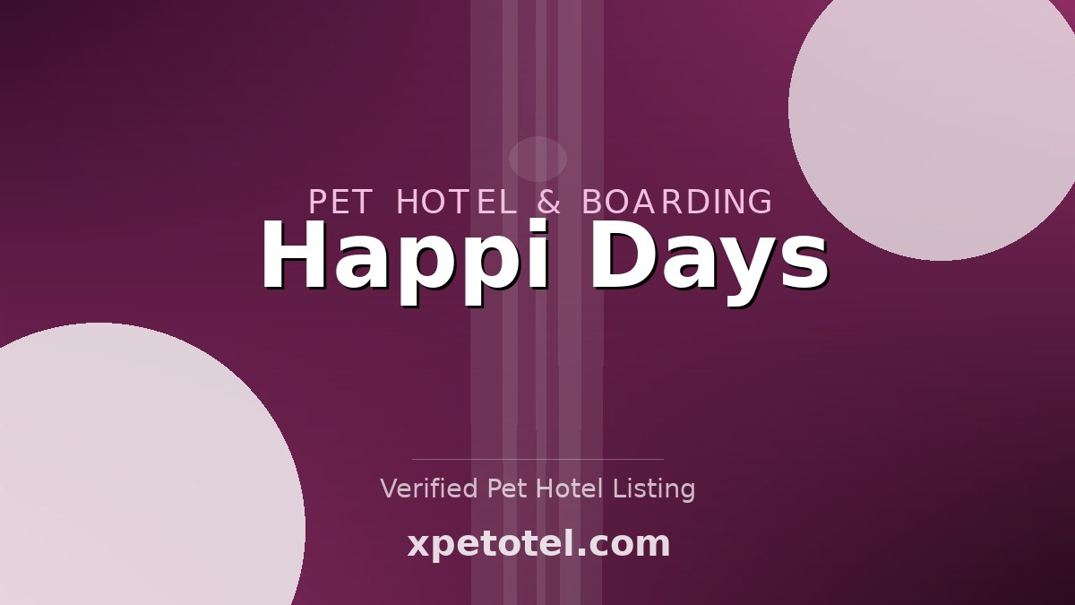 Happi Days pet hotel Woodbridge