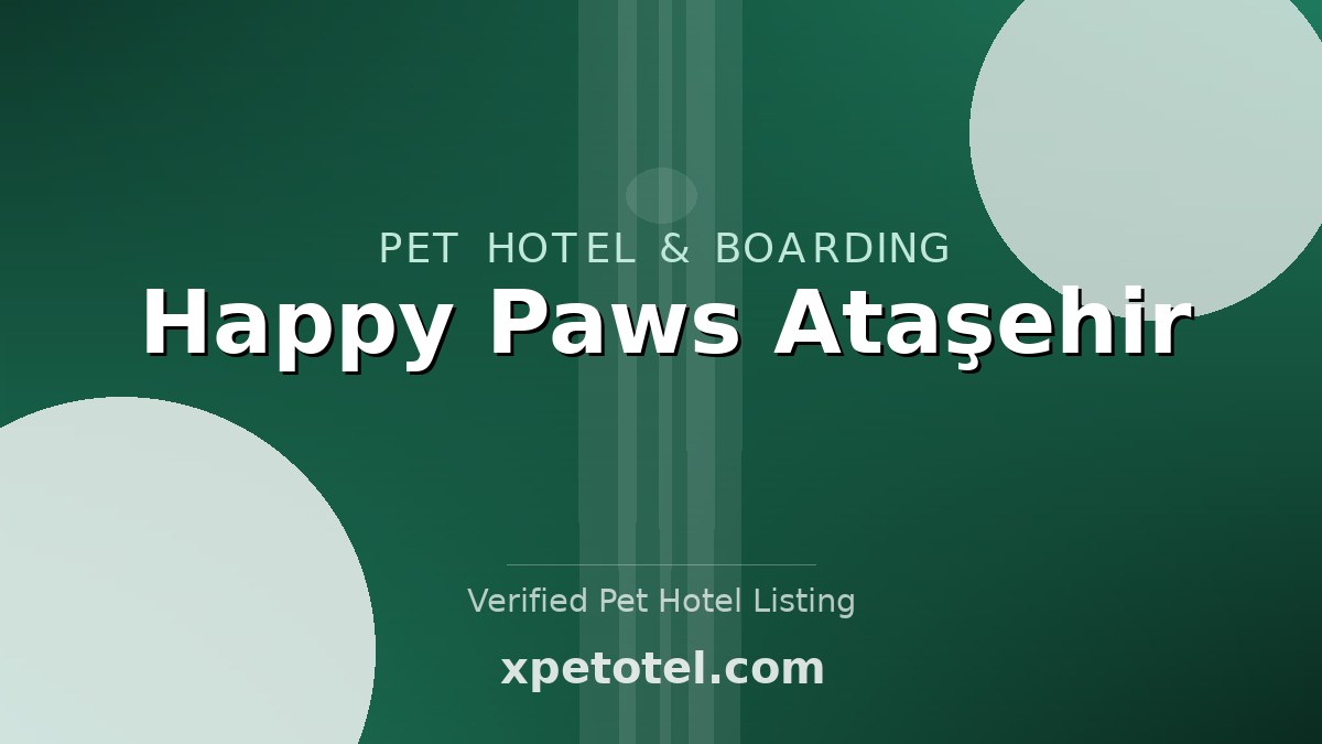 Happy Paws Ataşehir