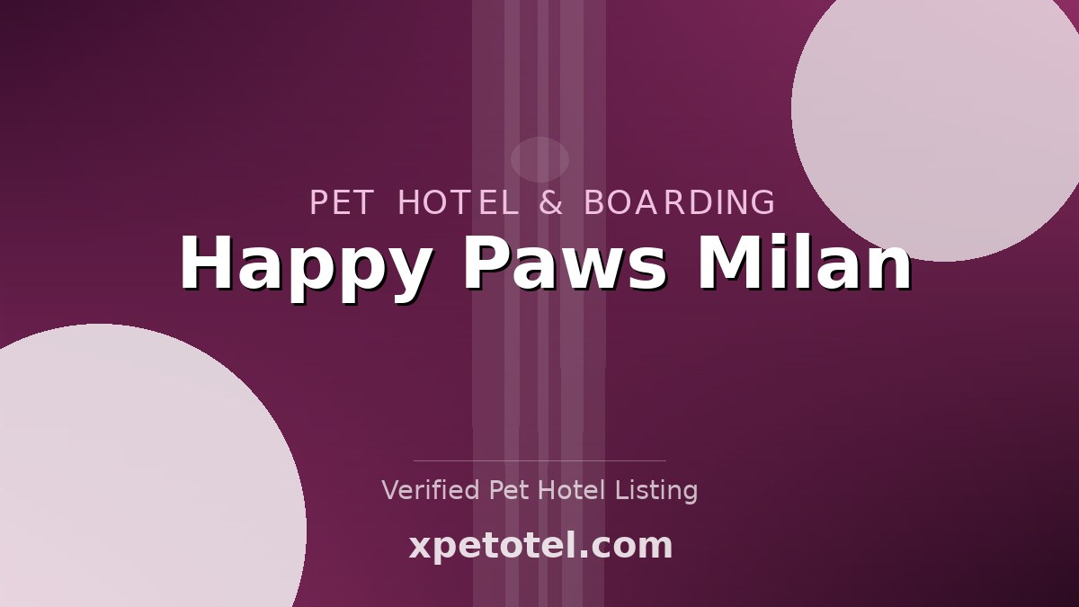 Happy Paws Milan pet hotel Warsaw