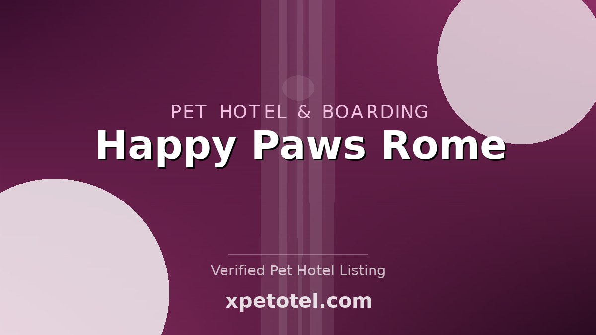 Happy Paws Rome pet hotel Budapest