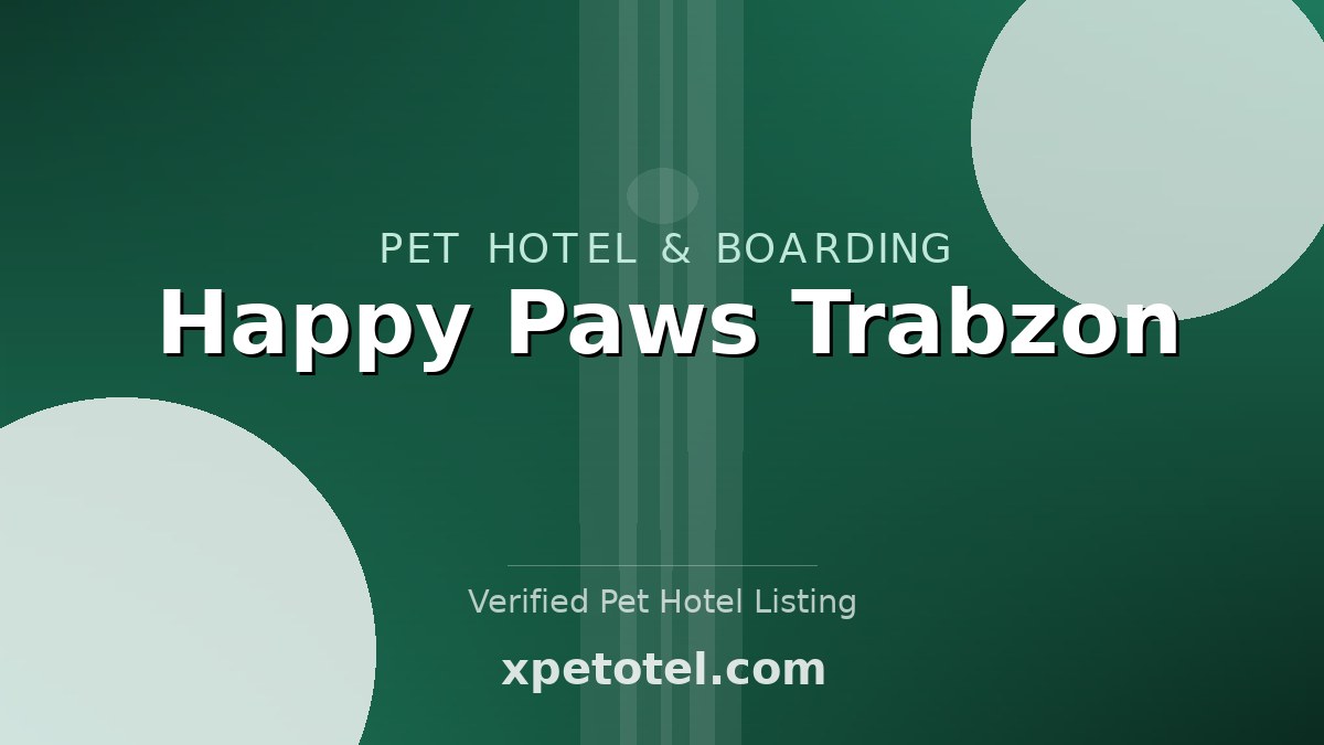 Happy Paws Trabzon