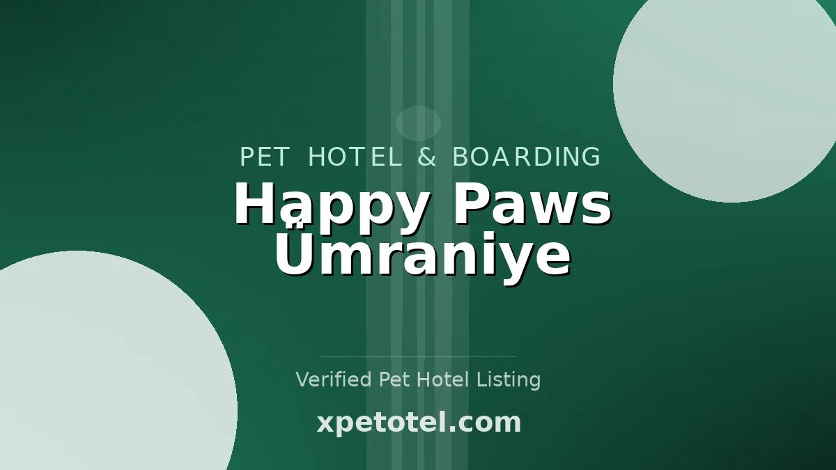 Happy Paws Ümraniye