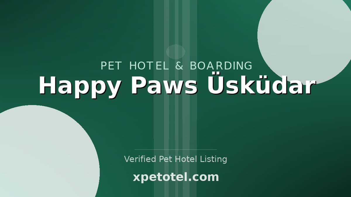 Happy Paws Üsküdar