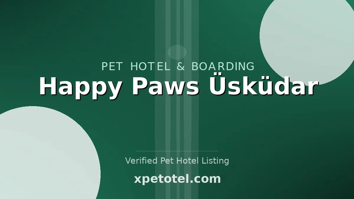 Happy Paws Üsküdar