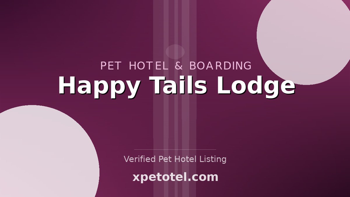 Happy Tails Lodge pet hotel United States