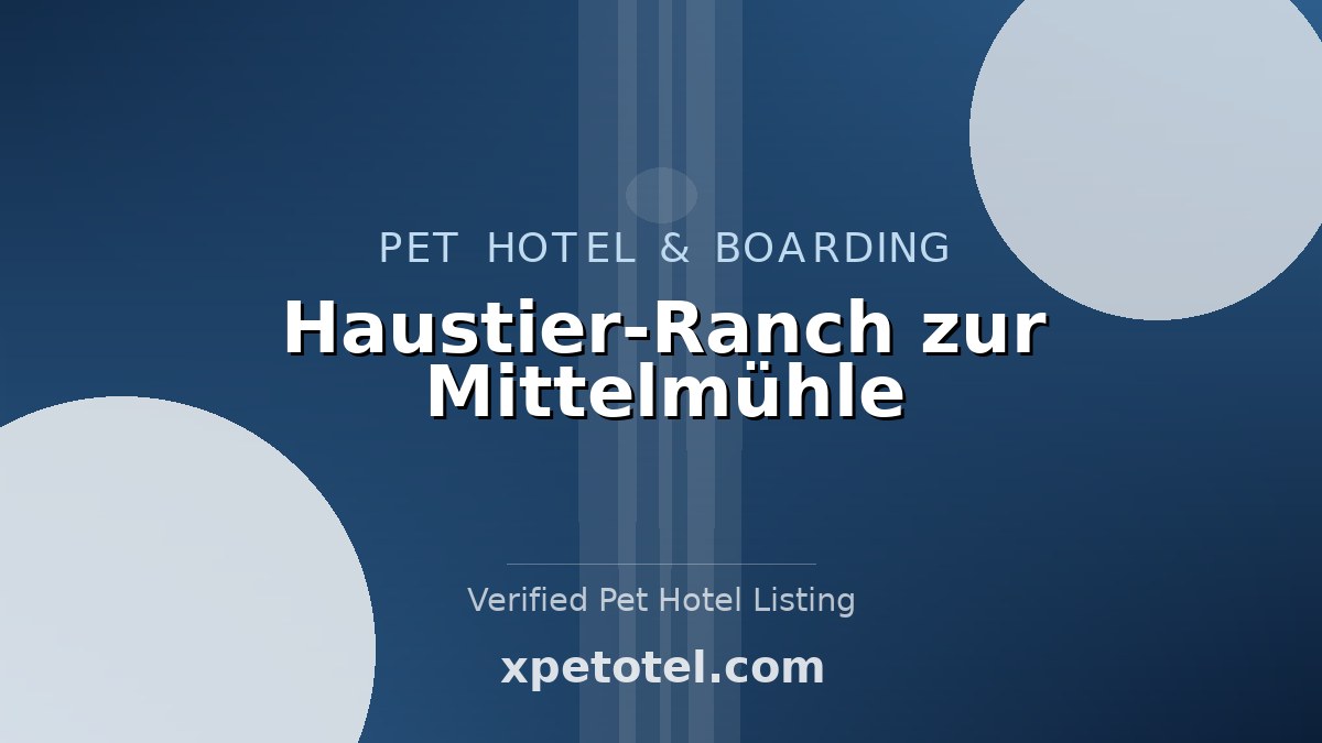 Haustier-Ranch zur Mittelmühle pet hotel Erfurt