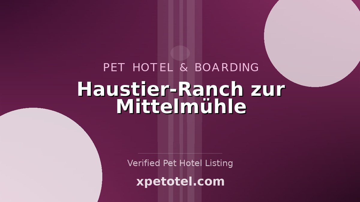 Haustier-Ranch zur Mittelmühle pet hotel Erfurt