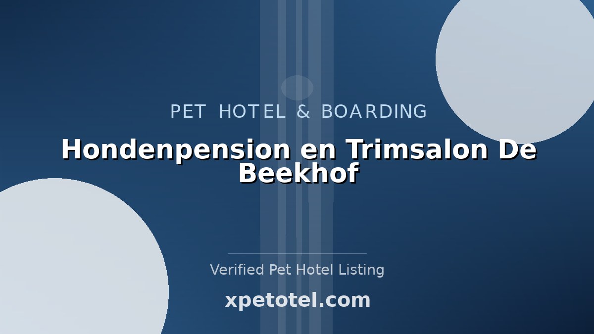 Hondenpension en Trimsalon De Beekhof pet hotel Klarenbeek