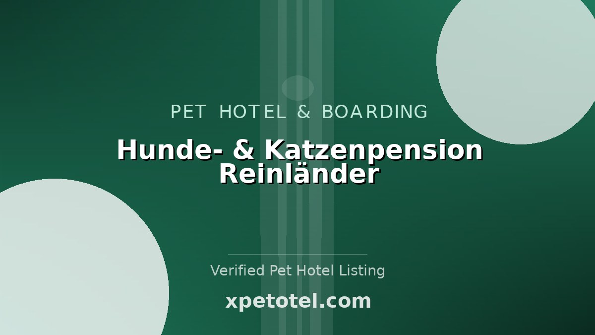 Hunde- & Katzenpension Reinländer