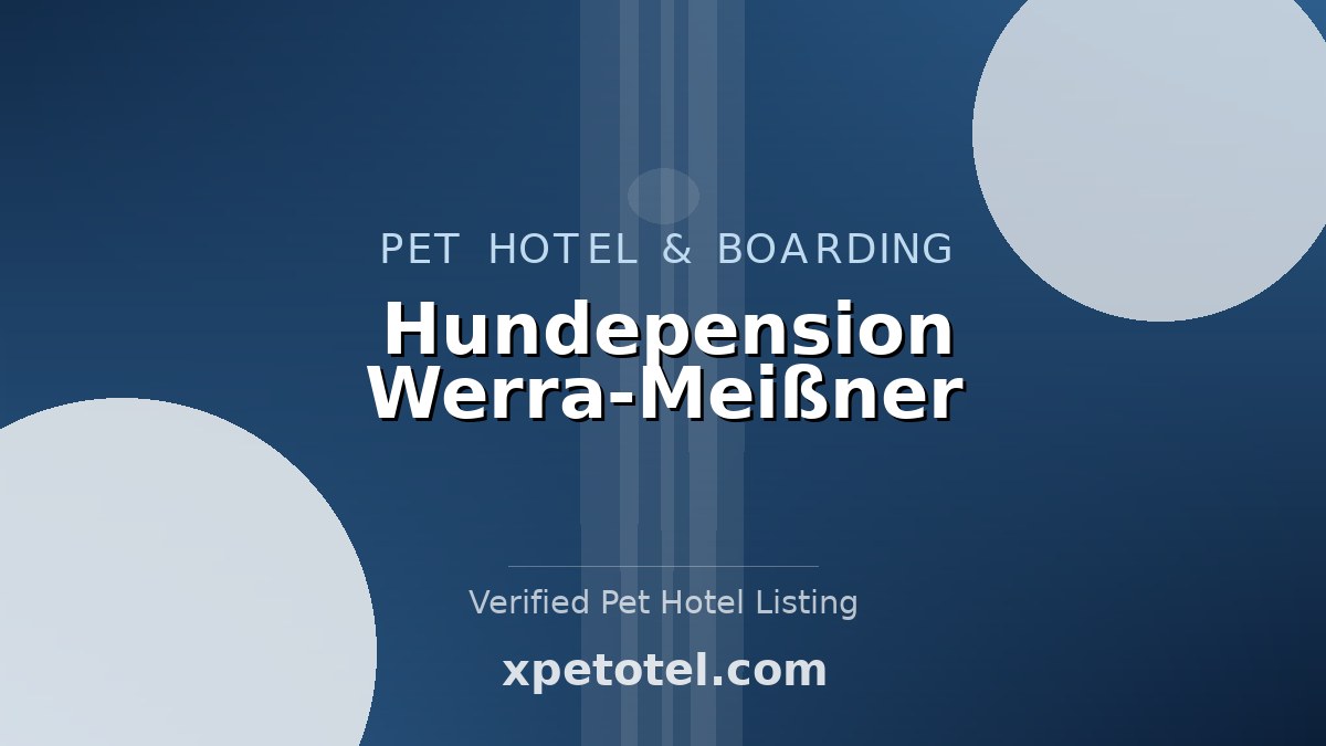 Hundepension Werra-Meißner pet hotel Duderstadt