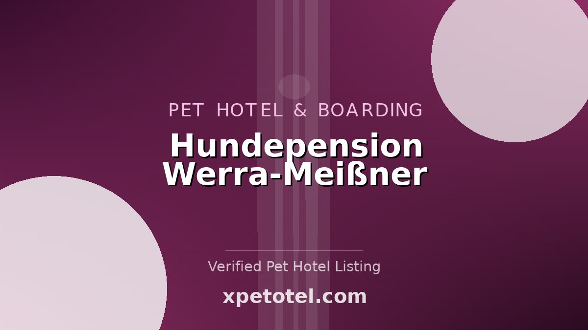 Hundepension Werra-Meißner pet hotel Duderstadt