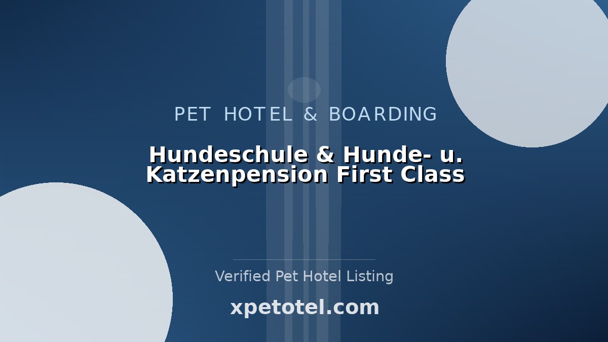 Hundeschule & Hunde- u. Katzenpension First Class pet hotel Großenkneten