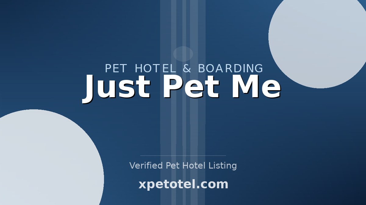 Just Pet Me pet hotel Oakland
