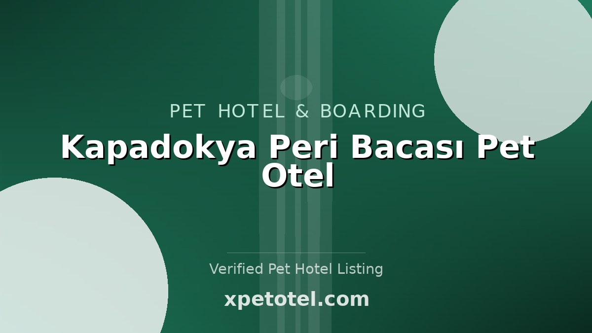 Kapadokya Peri Bacası Pet Otel