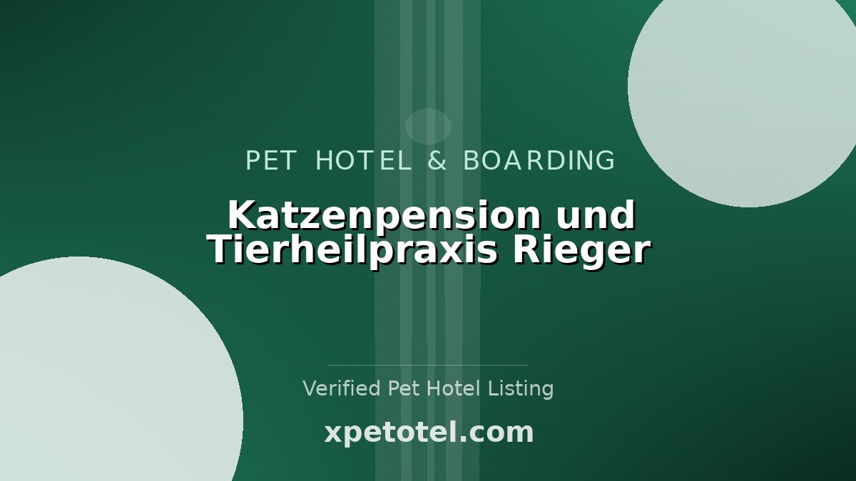 Katzenpension und Tierheilpraxis Rieger
