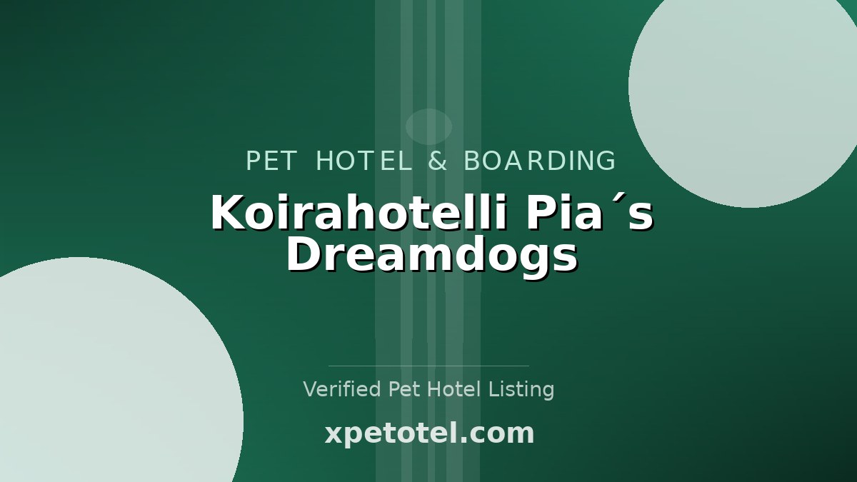 Koirahotelli Pia´s Dreamdogs