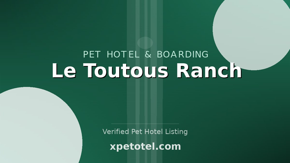 Le Toutous Ranch