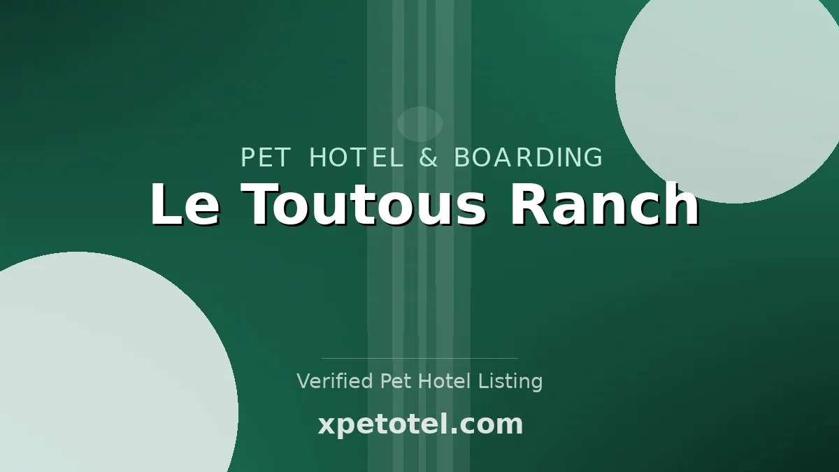 Le Toutous Ranch
