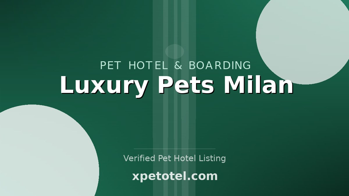 Luxury Pets Milan