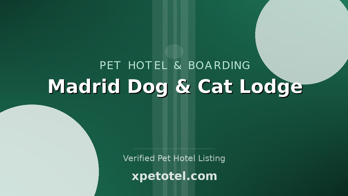 Madrid Dog & Cat Lodge