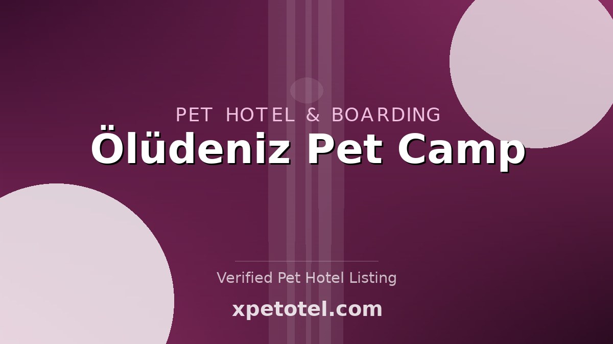 Ölüdeniz Pet Camp pet hotel Zurich