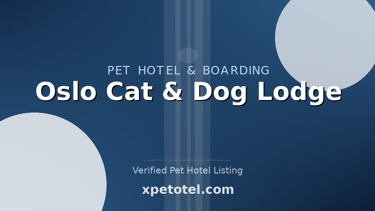 Oslo Cat & Dog Lodge pet hotel Oslo