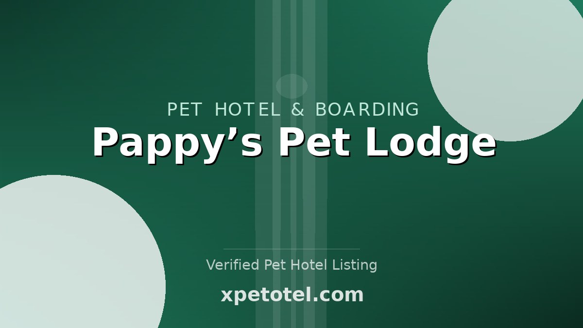Pappy’s Pet Lodge