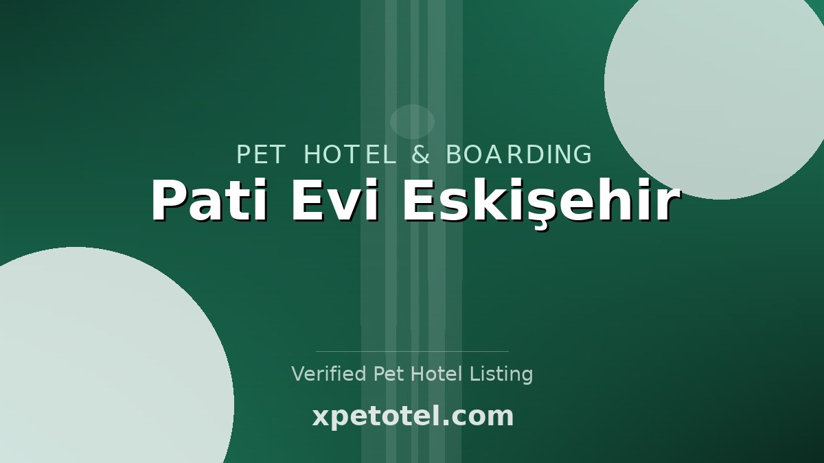 Pati Evi Eskişehir