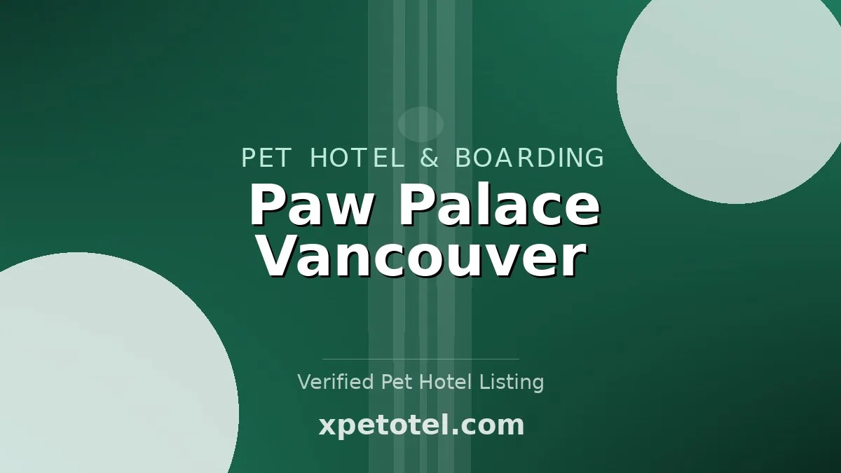 Paw Palace Vancouver